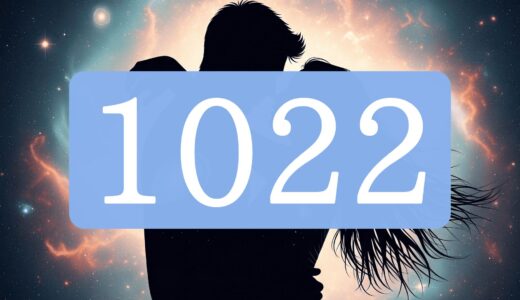 【1022】エンジェルナンバーのツインレイの意味とは？出会い・片思い・サイレント期間のメッセージ