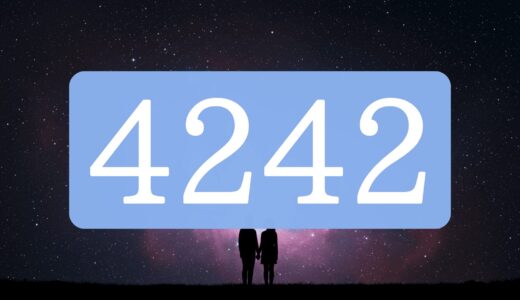 【4242】エンジェルナンバーのツインレイの意味とは？出会い・片思い・サイレント期間のメッセージ