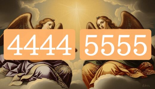 エンジェルナンバー4444と5555を同時に見る意味【天使がよりよい変化を促す】